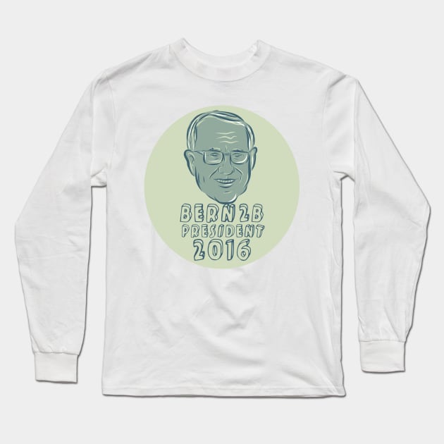 Bernie Sanders President 2016 Circle Long Sleeve T-Shirt by retrovectors